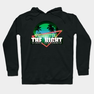 REWRITE THE NIGHT Hoodie